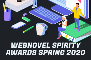 Webnovel Launches Webnovel Spirity Awards Spring 2020 to Nurture More Talented Authors