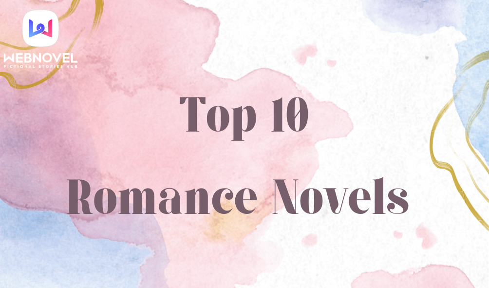 Top 10 Romance Novels